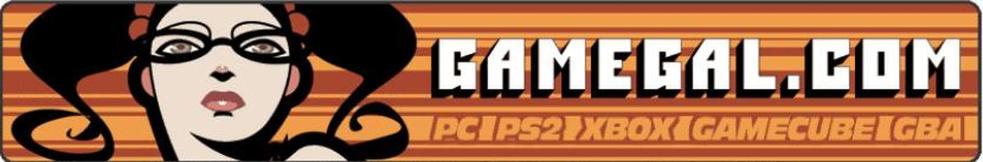 The GameGal.com masthead: an illustrated woman in cat-eye glasses beside the wordmark GAMEGAL.COM, above a strip reading PC, PS2, Xbox, GameCube, GBA.